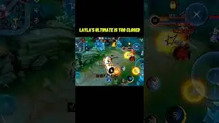 LAYLA'S ULTIMATE IS TOO CLOSED #mlbb #mobilelegends