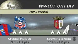 FIFA 07 | WWL 07 8th Division Week 8 Match 9 - Crystal Palace vs Sporting Braga [AI vs AI]