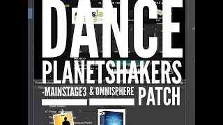 DANCE Planetshakers Mainstage 3 + Omnisphere Patch Keyboard Lesson