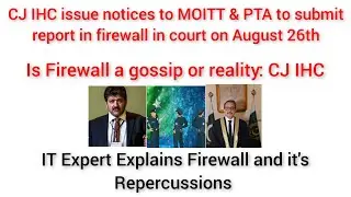 Hamid Mir's Petition Against Firewall | Court Proceedings #2 | IT Expert explains Firewall |