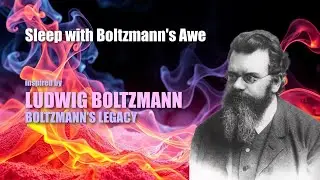 Drift to Sleep with Boltzmann&rsquo;s Cosmic Wisdom | Guided Meditation by Luna Vespara