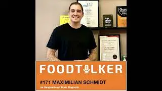 #171 Maximilian Schmidt  - Wie man ein Traditionshaus umkrempelt - Von Gutb&uuml;rgerlich zu Fine Dining