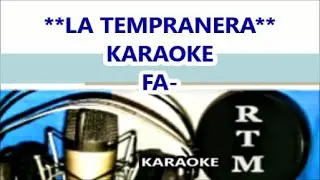 LA TEMPRANERA - KARAOKE-