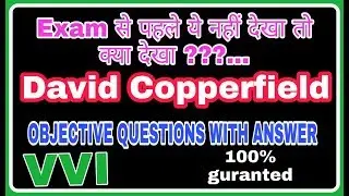 David copperfield objective vvi question with answer master of education