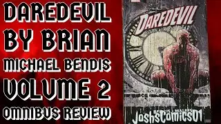 Daredevil by Brian Michael Bendis volume 2 omnibus review.