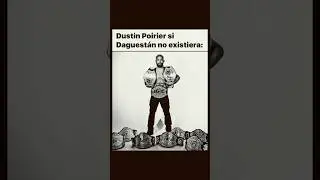Dustin Poirier si Daguest&aacute;n no existiera #nostalgia #mma #edit #goat #khabib #islammakhachev #ufc