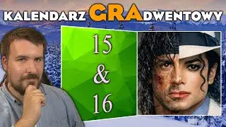 KTO BY SIĘ SPODZIEWAŁ... ;) (Kalendarz GRAdventowy #15 i #16)