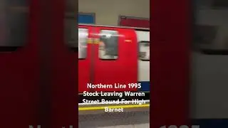 Northern Line 1995 Stock Leaving Warren Street Bound For High Barnet #northernline #welcometolondon
