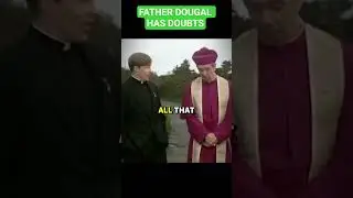 Father Ted &ndash; Dougal Has Questions