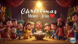Christmas Means Jesus 🎄 | Christian Kids Song | Little Lights TV #song #music #v