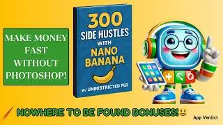 300 Side Hustles with Nano Banana Review &ndash; Make $100s With Zero Experience!