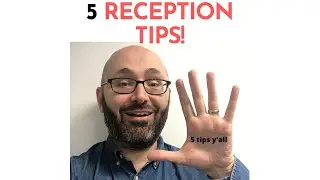 5 Wedding Reception Tips!