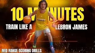 TRAIN LIKE THE KING NBA LEBRON JAMES SCORING BASKETBALL WORKOUT