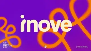 CONFERÊNCIA INOVE 2025 | DIA 1