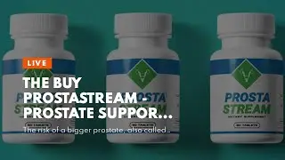 The Buy ProstaStream - Prostate Support Supplement 60 Capsules Ideas