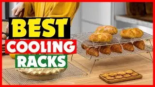 Top 10 Best Cooling Racks in 2026