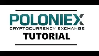 POLONIEX Crypto Trading Tutorial - A Beginners guide