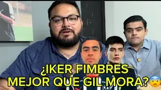 ¿IKER FIMBRES ES MEJOR QUE GILBERTO MORA?😨 | EDU TORRES NO LE CREE NADA A PONCE🔥