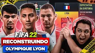RECONSTRUINDO O LYON!! FIFA 22 Modo Carreira!! 🔨😍