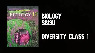 SBI3U - Unit 1 Diversity Class 1 Taxonomy (Grade 11 Biology)
