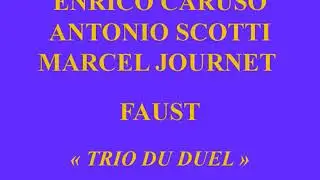 Enrico Caruso   Antonio Scotti   Marcel Journet   Faust   Trio du duel   Schallplate 78539