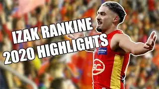 IZAK RANKINE 2020 HIGHLIGHTS