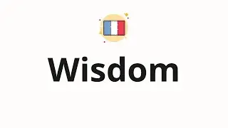 How to pronounce Wisdom