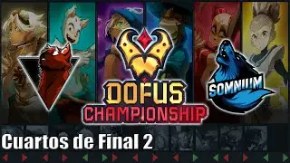 DOFUS KTA Qualifier | SOMNIUM vs POLIA | Cuartos de Final 2
