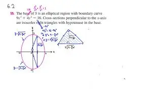 Finding the Volume by Integrating a Cross-Section Area Function - MTH 132 6.2 #55 (Fall 2017)