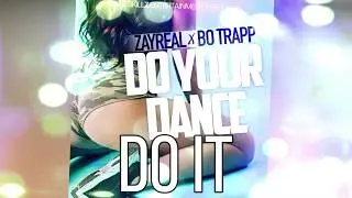 ZayReal - Do Your Dance (Lyric Video)