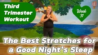 Best 3rd Trimester Stretches to Sleep Well | 3rd Trimester Workout | Pregnant 31weeks + 1day