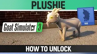 Goat Simulator 3 - Plushie - How to Unlock Goat