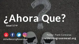 The Blessing Rosemead | Pastor: Frank Contreras