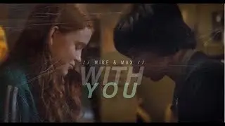 mike + max | with you