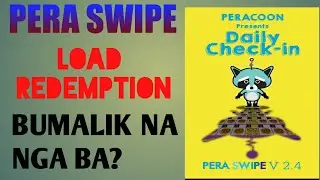 Pera Swipe Load Redemption bumalik na nga ba?