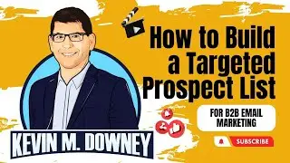 How to Build a Targeted Prospect List for B2B Email Marketing