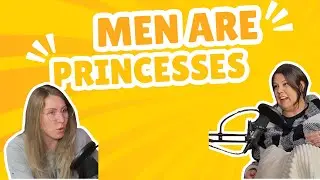 What's REALLY Behind the MEN Are Princesses Trend