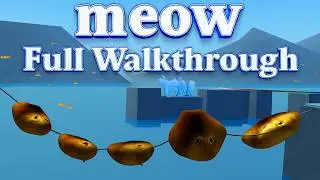 meow - ROBLOX [Full Walkthrough]