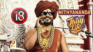 Nithiyananda - THUGLIFE | Nithiyananda Thuglife Moments| Tamil Trollers #nithiyananda #compilation