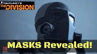 The Division 1.7 News: Masks Revealed!