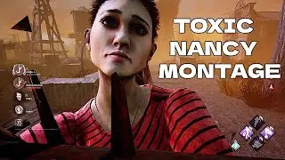 Toxic Nancy montage - Funny Best Moments Dead by Daylight #dbd #montage #consoles #ps4