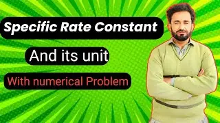 Specific Rate Constant and its unit #ncert #etea