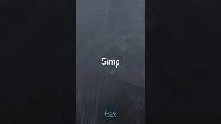 Simp 🤭💘 What Does It Mean in Slang? by English explained #slang #words #meaning #explained