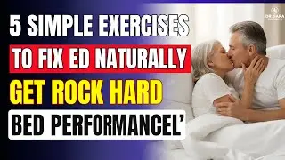 Get Stronger Rock Hard Erections With These 5 Stretches (Natural Fix)