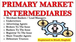 intermediaries in primary market, primary market intermediaries, primary market #capitalmarket