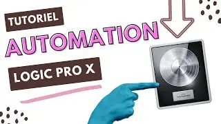 Maîtriser l'automatisation dans Logic Pro X !