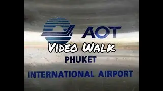 Phuket International plus Domestic Airport Video Walking | Thailand Phuket Vlog