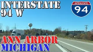 I-94 West - Ann Arbor - Michigan - 4K Highway Drive