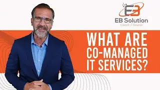 Co-Managed IT Services in Toronto | EB Solution | Custom IT Solution |