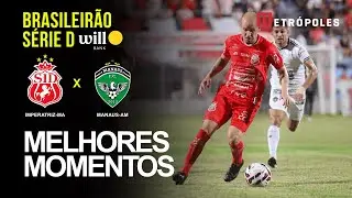 Veja melhores momentos de IMPERATRIZ-MA (5) 0 X 2 (3) MANAUS-AM pelo Brasileirão Série D Will Bank